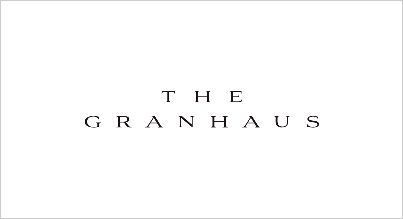 THE GRAN HAUS